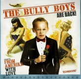 Bully Boys -From Amerika with love- Bully Boys -From Amerika with love-