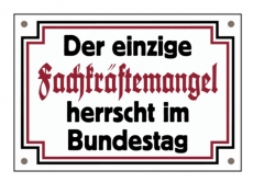 Emailleschild - Fachkräftemangel Emailleschild - Fachkräftemangel