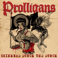 Prolligans -Skinhead durch und durch- Doppel CD Prolligans -Skinhead durch und durch- Doppel CD
