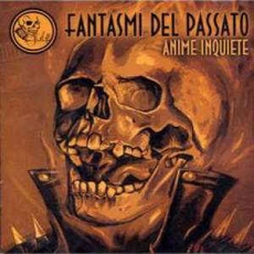Fantasmi Del Passato -Anime Inquiete- Fantasmi Del Passato -Anime Inquiete-