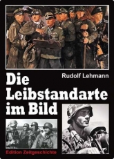 Buch - Die Leibstandarte im Bild Buch - Die Leibstandarte im Bild