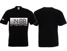 T-Hemd - 1488 - Our Time will come T-Hemd - 1488 - Our Time will come