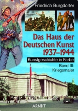 Farbbildband - Das Haus der Deutschen Kunst 1937-1944 Band 3 Farbbildband - Das Haus der Deutschen Kunst 1937-1944 Band 3