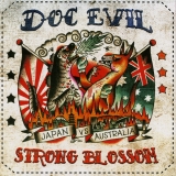 Doc Evil & Strong Blossom -Japan vs. Australia- Doc Evil & Strong Blossom -Japan vs. Australia-