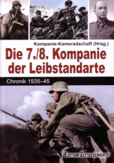 Buch - Kompanie-Kameradschaft: Die 7./8. Kompanie der Leibstandarte Buch - Kompanie-Kameradschaft: Die 7./8. Kompanie der Leibstandarte