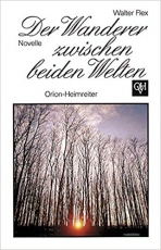 Buch - Walther Flex - Der Wanderer zwischen beiden Welten: Novelle Buch - Walther Flex - Der Wanderer zwischen beiden Welten: Novelle