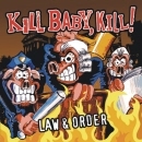 Kill Baby, Kill! -Law & Order- Kill Baby, Kill! -Law & Order-