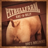 Pitbullfarm -Dogs Bollocks- Pitbullfarm -Dogs Bollocks-