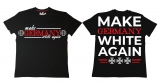 Premium Shirt - Make Germany White Again - schwarz Premium Shirt - Make Germany White Again - schwarz