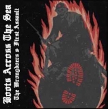 The Wrongdoers & First Assault -Boots Across the Sea-Vol.1- The Wrongdoers & First Assault -Boots Across the Sea-Vol.1-