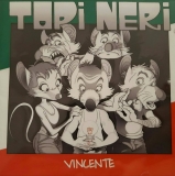 Topi Neri -Vincente- Topi Neri -Vincente-