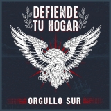 Orgullo Sur -Defiende tu Hogar- Orgullo Sur -Defiende tu Hogar-
