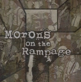 Rampage & The Morons - Morons On The Rampage - DigiPack Rampage & The Morons - Morons On The Rampage - DigiPack