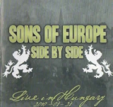 Sons of Euroe - Side by Side Live in Ungarn (Blitzkrieg, Brutal Attack, Confict usw) Sons of Euroe - Side by Side Live in Ungarn (Blitzkrieg, Brutal Attack, Confict usw)