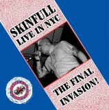 SKINFULL - LIVE IN NYC, THE FINAL INVASION Digipak CD SKINFULL - LIVE IN NYC, THE FINAL INVASION Digipak CD