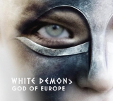 White Demons- God of Europe Digipack White Demons- God of Europe Digipack