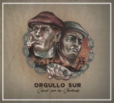 Orgullo Sur - Salud por los Skinheads - Digipack Orgullo Sur - Salud por los Skinheads - Digipack
