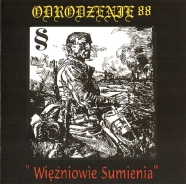 Odrodzenie 88 -Wiezniowie Sumienia- Odrodzenie 88 -Wiezniowie Sumienia-