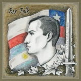 Rex Folk -Patagonia Libre- Rex Folk -Patagonia Libre-