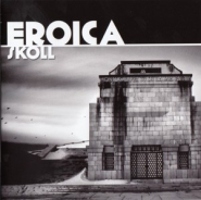 Sköll -Eroica- Sköll -Eroica-