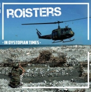 The Roisters - In dystopian times The Roisters - In dystopian times