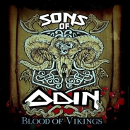 Sons of Odin - Blood of Vikings Sons of Odin - Blood of Vikings