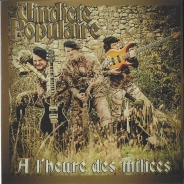 Vindicte Populaire - A Lheure des Milices- Vindicte Populaire - A Lheure des Milices-