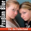 Prussian Blue -For the Fatherland- Prussian Blue -For the Fatherland-
