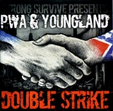 Youngland & PWA -Double Strike- Youngland & PWA -Double Strike-