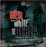 Red, White & Black -Skinhead Rockn Roll- MCD Red, White & Black -Skinhead Rockn Roll- MCD