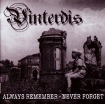 Vinterdis -Always remember - never forget- Vinterdis -Always remember - never forget-