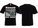 T-Hemd - Wehrmacht - denn sowas? T-Hemd - Wehrmacht - denn sowas?