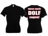 Partner T-Shirt - Wer A sagt - Frau Partner T-Shirt - Wer A sagt - Frau