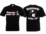 T-Hemd - Wehrmacht - wieder mit? T-Hemd - Wehrmacht - wieder mit?
